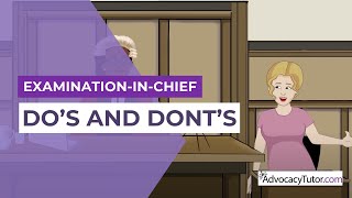 Dos and Donts of ExaminationinChief Direct Examination [upl. by Synn]