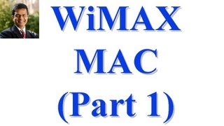 CSE 574S10BA WiMAX Part II MAC [upl. by Marthena773]