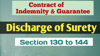 Discharge of Surety from his liability Contract of Guarantee Section 130144 of Indian Contract Act [upl. by Ayoras]