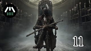 Bloodborne  Part 11  2K60 [upl. by Jadd]