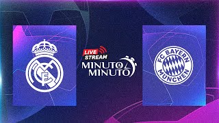 ⏱️ MINUTO A MINUTO  Real Madrid vs Bayern de Múnich  Champions League [upl. by Simaj]