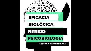 🤔🤫que es Eficacia biológica  Tema 4 psicobiología UNED [upl. by Tammara]