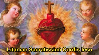 Ladainha do Sagrado Coração de Jesus  Litaniæ Sacratissimi Cordis Iesu  Legendado LatimPortuguês [upl. by Assanav]