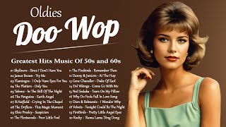 Doo Wop Oldies 💕 Top Doo Wop Songs Of All Time 💕 Greatest Hits Music Of 50s and 60s [upl. by Kore]