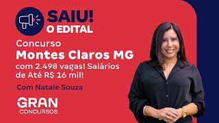 Concurso Montes Claros MG Saiu o Edital com 2498 vagas Salários de Até R 16 mil [upl. by Enaffit]