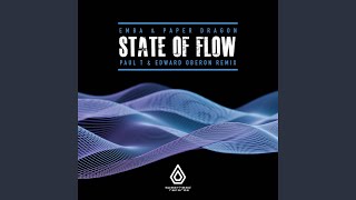 State of Flow Paul T amp Edward Oberon Remix [upl. by Harriott]