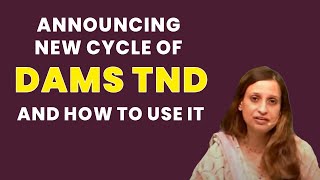 Announcing new cycle of DAMS TND and how to use it [upl. by Ynohtnaeoj]