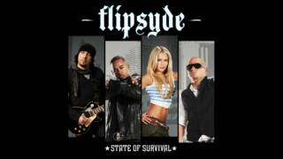 FlipSyde  State Of Survival [upl. by Fontes78]