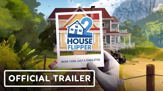 House Flipper 2  Official Story and Environment Trailer [upl. by Ycul497]