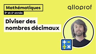 Diviser des nombres décimaux 5e et 6e année  Mathématiques  Primaire [upl. by Thursby]