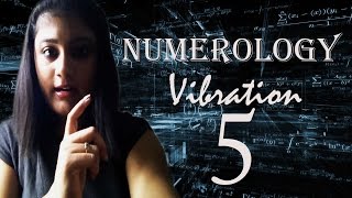 Numerology Number Vibration 5 [upl. by Anilat]