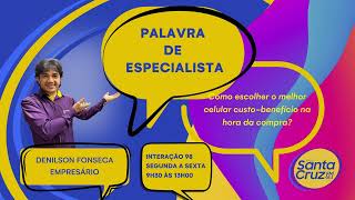 Como escolher o melhor celular custobenefício – Palavra de Especialista Ep 48 [upl. by Romano]