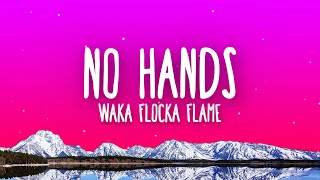 Waka Flocka Flame  No Hands feat Roscoe Dash and Wale  Lyrics [upl. by Cressida]