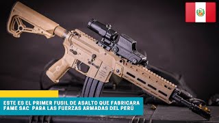 El primer fusil de asalto que fabricará FAME SAC para las Fuerzas Armadas del Perú peru [upl. by Tanhya]