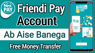 Friendi pay account kaise banaye  How to Create Friendi pay account  Friendi pay [upl. by Aytak]