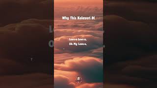 Why This Kolaveri Di Lyrics edit lyrics music Sudhapusa trending today [upl. by Shanon]