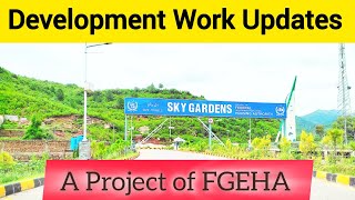 Sky Garden Islamabad Development updates FGEHA PROJECT [upl. by Yard119]