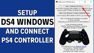 How To Setup DS4Windows and Connect PS4 Controller To PC  Full Guide [upl. by Negroj]