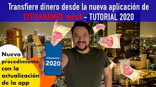 Transfiere dinero en la app de Citibanamex 2020 actualizaron la app checa qué cambió TUTORIAL [upl. by Tnahsarp661]