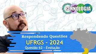 RESOLVENDO QUESTÕES  REGIÃO SUL  UFRGS 2024  Questão 62 [upl. by Sarah938]