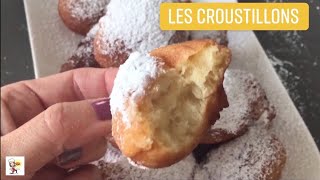 RECETTE DES CROUSTILLONS beignets sucrés [upl. by Ahsoyek]