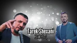 Tarek Shexani  NEW Arabic Mix Kurdish 2024 2024 tarekshexani [upl. by Airetak740]