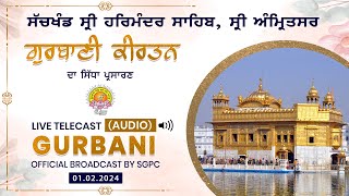 Official SGPC Live Audio  Gurbani Kirtan  Sri Harmander Sahib Sri Amritsar  01022024 [upl. by Virginia218]