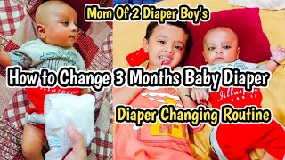 How to Change Diaper 3 Months Baby BoyDiaper Changing RoutineMom of 2 Diaper BoysViral Video [upl. by Fawn534]