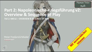 Part 2 NapoleonischeKriegsführung v2 Overview amp Sequence of Play [upl. by Cormick]