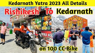 Rishikesh To Kedarnath Route all Details  Road Conditions  Kedarnath by 100 CC Bike Road Trip [upl. by Bay]