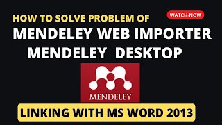 solving the problems of mendeley web importer  mendeley reference manager  Mendeley word plugin [upl. by Ademordna]