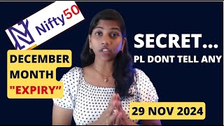 December Month Expiry Secretquot  Nifty amp Bank Nifty 29 Nov 2024 [upl. by Whalen]