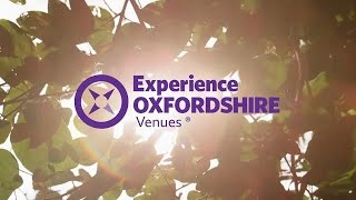 Experience Oxfordshire Venues [upl. by Notsnorb]