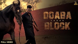 DOABA BLOCK Official Video  Jassa  Jinder Gill  Latest Punjabi Rap 2021 [upl. by Valentia]