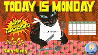 Today is Monday Song  With Flashcards  Eric Carle [upl. by Nnylecyoj]