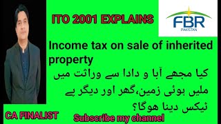 FBR tax on profitgain on inherited propertyInherited landplothouse gain tax [upl. by Neeoma]