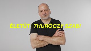 ÉLETÚT I Thuróczy Szabolcs [upl. by Ahsiener]