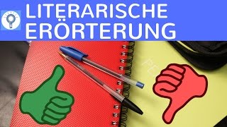 Literarische Erörterung  Formen Schreiben Operatoren Aufbau amp Tipps  Zusammenfassung fürs Abi [upl. by Gnuhn]