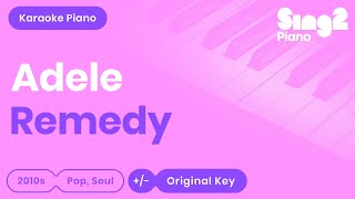 Adele  Remedy Piano Karaoke [upl. by Bail947]