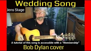 Wedding song  Bob Dylan cover  How to play Bob Dylan songs on guitar  Jens Stage [upl. by Afnin597]