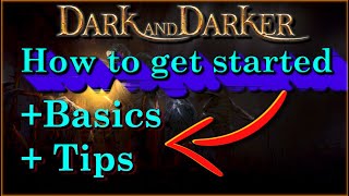 Dark and Darker New Player Guide  How to Survive Tips for New Players and Beginners  Gameplay [upl. by Naesar812]