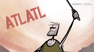 The Atlatl [upl. by Atirihs]