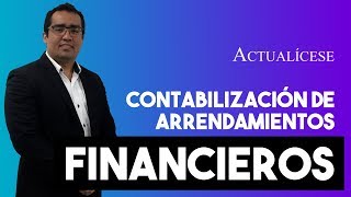 Arrendamiento financiero proceso de contabilización [upl. by Adnoek773]