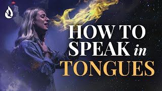 Everything You Need to Know About Speaking in Tongues  Revelation and Activation [upl. by Magree564]