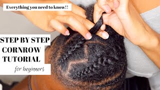 STEP BY STEP CORNROW TUTORIAL FOR BEGINNERS  Everything you need to know [upl. by Tavis]