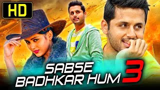 Sabse Badhkar Hum 3  रोमांटिक हिंदी डब मूवी  Nithiin Mishti Nassar  सबसे बढ़कर हम [upl. by Tatiania]