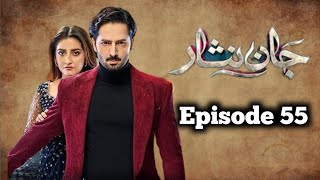 Jaan nisar drama episode 55pakistani drama top reviews 05pakistanidramareviews [upl. by Ttocserp]