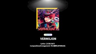 Ensemble Stars Music  VERMILION Expert  Full combo [upl. by Cleon315]