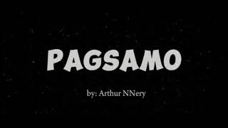 Arthur Nery  Pagsamo Lyrics [upl. by Araeic106]