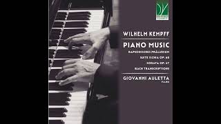 Wilhelm Kempff Piano music  Giovanni Auletta [upl. by Ibmat]